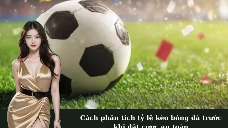 Thống kê phân tích trước khi đặt kèo